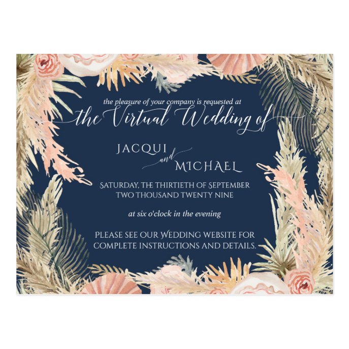 Navy Blush Bohemian Pampas Floral Virtual Wedding Postcard