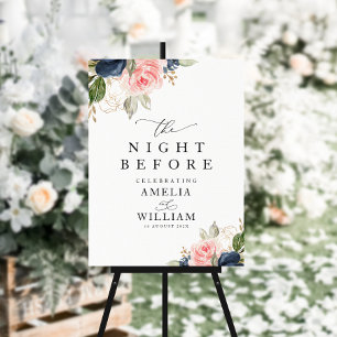 Navy blush floral Night before rehearsal sign