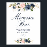 navy & blush flowers bridal shower mimosa bar sign<br><div class="desc">A floral design with beautiful navy blue and blush roses and elegant navy blue color. The text and colors on this sign poster can be edited.</div>