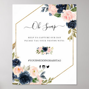 Navy Blush Pink Floral Script Oh Snap Hashtag Sign