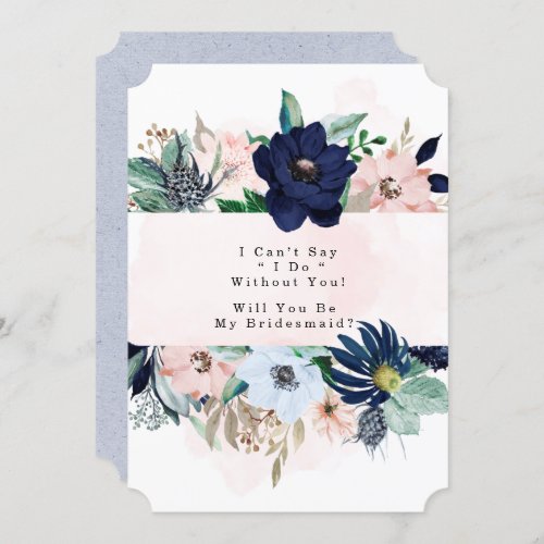 Navy Blush Pink Floral Will You Be My Bridesmaid I Invitation