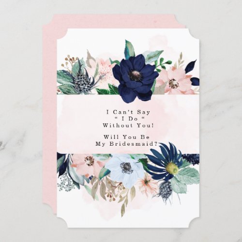 Navy Blush Pink Floral Will You Be My Bridesmaid Invitation