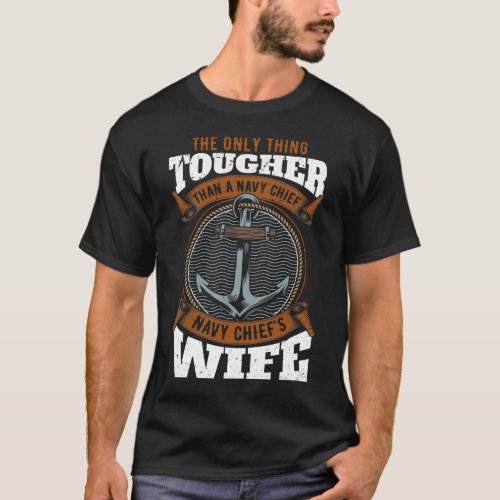 Navy Chief Husband Funny Tough Wife T_Shirt