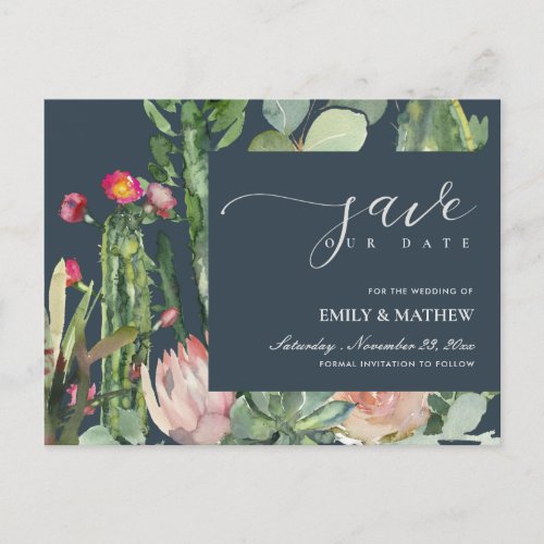 NAVY FLORAL DESERT CACTI FOLIAGE SAVE THE DATE ANNOUNCEMENT POSTCARD