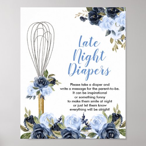 Navy Floral Soon to be Whisked Late Night Diapers Poster