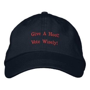 Navy Give a hoot --Vote wisely! Embroidered Baseball Cap