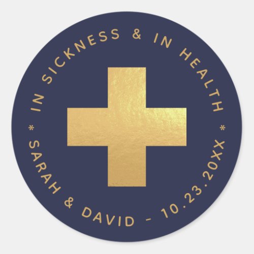 Navy  Gold In Sickness and in Health Hangover Kit Classic Round Sticker
