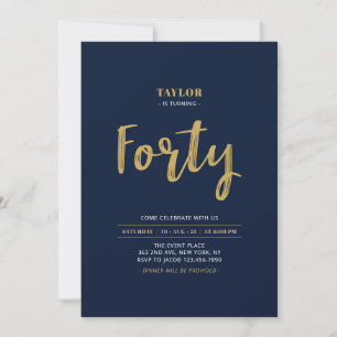 Navy & Gold Lettering Forty 40th Birthday Party Invitation