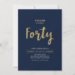 Navy & Gold Lettering Forty 40th Birthday Party Invitation