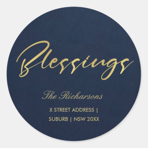 NAVY GOLD MINIMAL CALLIGRAPHY BLESSINGS ADDRESS CLASSIC ROUND STICKER