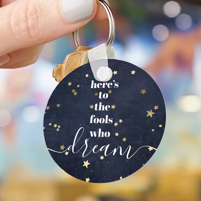 Navy Gold Stars Fools Who Dream Quote Typography Keychain (Creator Uploaded)