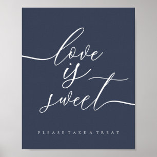 Navy Love Is Sweet Treat Table Poster
