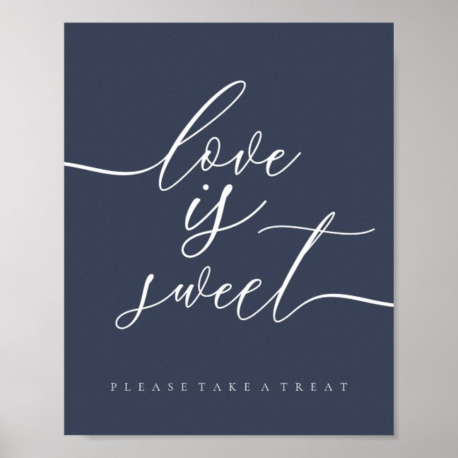 Navy Love Is Sweet Treat Table Poster