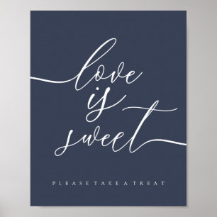 Navy Love Is Sweet Treat Table Poster