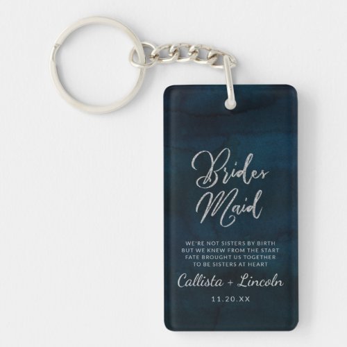 Navy Luster Dark Blue To the Bridesmaid Quote Keychain