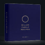Navy Metallic Gold Monogram Family Recipe 3 Ring Binder<br><div class="desc">Modern recipe binder features a brushed gold metallic monogram on a classic navy blue background. Custom family name presented in the center in stylish simple classic block typography with a complimentary metallic gold monogram medallion. Shown with a custom name and monogram initial on the front in modern typography, this personalized...</div>