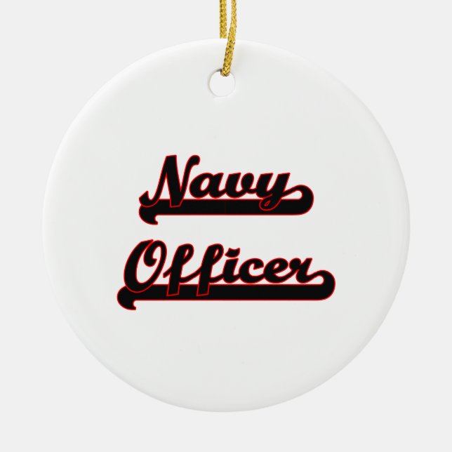 Navy Officer Classic Job Design Ceramic Ornament (Front)