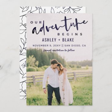 Navy Our Adventure Begins Photo Save the Date Announcement