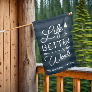 Navy Personalized Life Is Better In The Woods House Flag