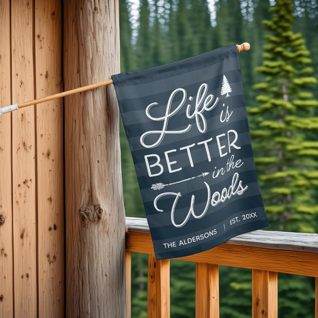 Navy | Personalized Life Is Better In The Woods House Flag (Creator Uploaded)