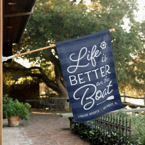 Navy  Personalized Life Is Better On The Boat House Flag