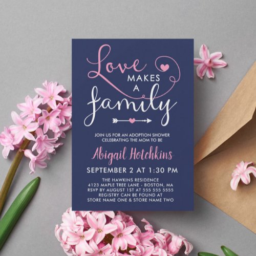 Navy Pink Love Makes A Family Adoption Shower Invitation