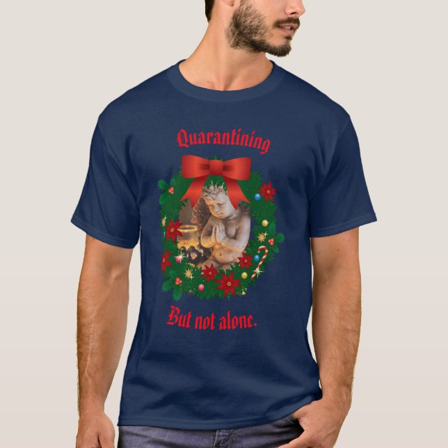 Navy Quarantine but not alone Holiday T-Shirt (Front)