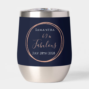 Navy Rose Gold 60 and Fabulous Birthday Party Thermal Wine Tumbler