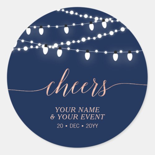 Navy  Rose Gold String Lights Cheers Favor Gift Classic Round Sticker