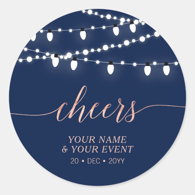 Navy & Rose Gold String Lights Cheers Favor Gift Classic Round Sticker (Front)