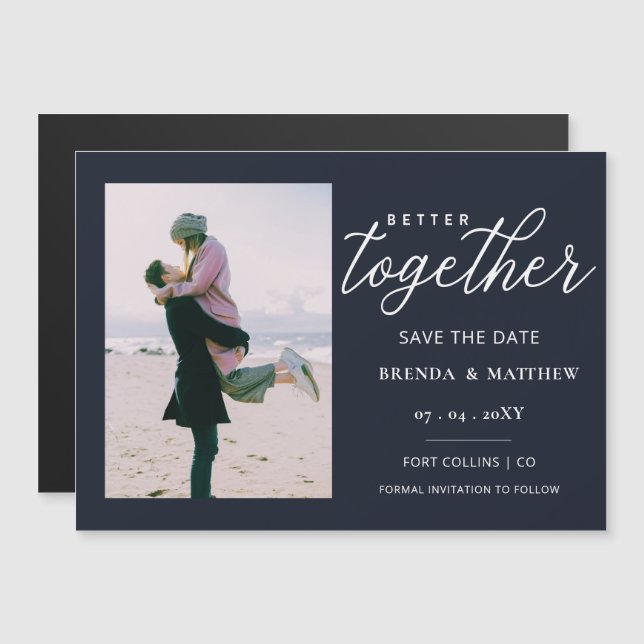 Navy Script Better Together Minimal Simple Photo Magnetic Invitation (Front/Back)