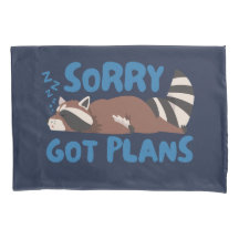Navy Sorry Got Plans Funny Raccoon
