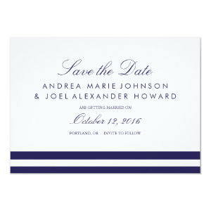 Navy Striped Wedding Save the Date 5x7 Paper Invitation Card