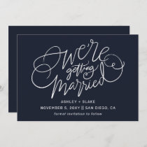 Navy We're getting married Simple Calligraphy Save The Date