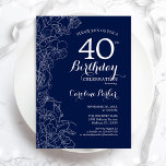 Navy White Floral 40th Birthday Party Invitation<br><div class="desc">Navy White Floral 40th Birthday Party Invitation. Minimalist modern design featuring botanical outline drawings accents and typography script font. Simple trendy invite card perfect for a stylish female bday celebration. Can be customized to any age. Printed Zazzle invitations or instant download digital printable template.</div>