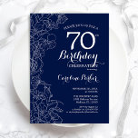 Navy White Floral 70th Birthday Party Invitation<br><div class="desc">Navy White Floral 70th Birthday Party Invitation. Minimalist modern design featuring botanical outline drawings accents and typography script font. Simple trendy invite card perfect for a stylish female bday celebration. Can be customized to any age. Printed Zazzle invitations or instant download digital printable template.</div>