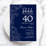 Navy White Surprise 40th Birthday Invitation<br><div class="desc">Navy White Surprise 40th Birthday Invitation. Minimalist modern feminine design features botanical accents and typography script font. Simple floral invite card perfect for a stylish female surprise bday celebration. Printed Zazzle invitations or instant download digital printable template.</div>
