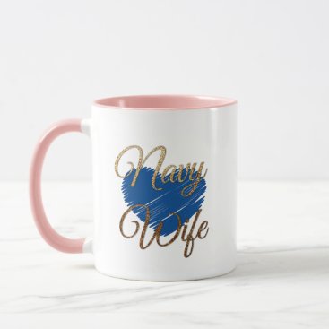 Navy Wife Blue and gold heart love Mug Navy Wife Blue and gold heart love Mug