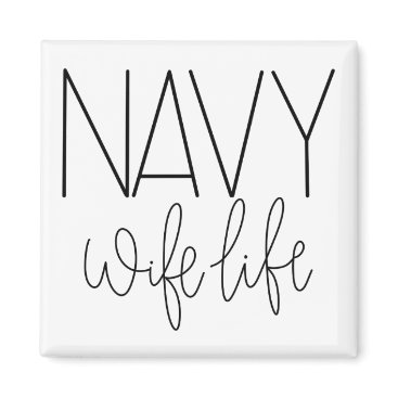 Navy Wife Magnet Navy Wife Magnet