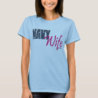 NAVY WIFE T-Shirt