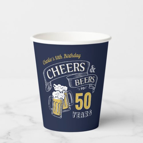 Navy Yellow Cheers And Beers Any Age Birthday Paper Cups