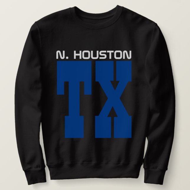 NawfSide Houston, Tx. Sweatshirt (Design Front)