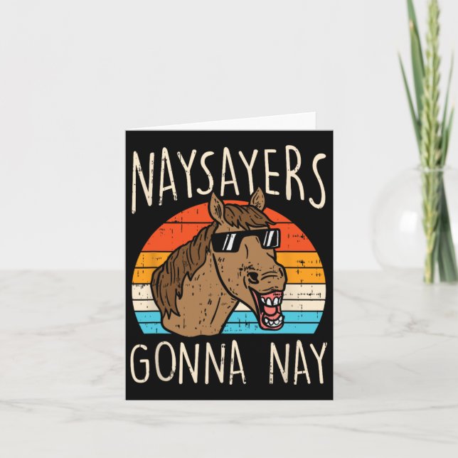 Naysayers Gonna Naysay Retro Funny Horse Lovers Eq Card (Front)
