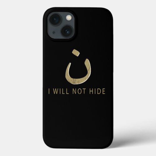 Nazarene Christian Will Not Hide Design Arabic Nun iPhone 13 Case