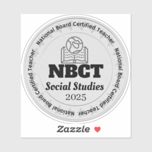 NBCT Custom Social Studies Teacher National Boards Sticker