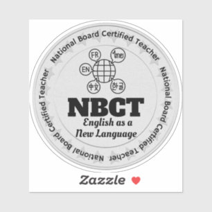 NBCT Teacher English as a New Language  Sticker