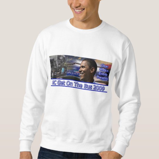 NC Get On The Bus 2009 Sweatshirt