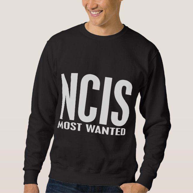 NCIS Most Wanted Sweatshirt (Front)