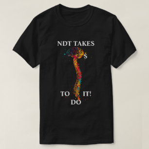 NDT TAKES BRAINS R EEG/EP T.,CNIM,CLTM, FASET T-Shirt