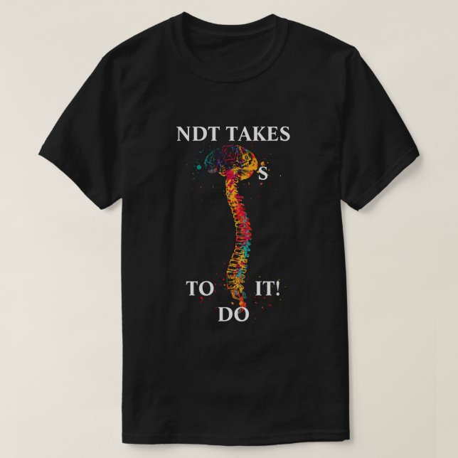 NDT TAKES BRAINS R EEG/EP T.,CNIM,CLTM, FASET T-Shirt (Design Front)